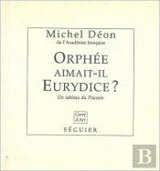 Orphee Aimait-Il Eurydice ? - Un Tableau Du Poussin