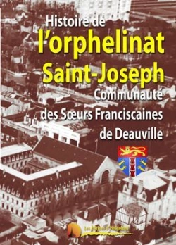 Bertrand.pt - Orphelinat Saint-Joseph De Deauville ; Des Soeurs Franciscaines De Deauville