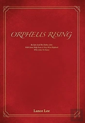 Orpheus Rising: By Sam And His Father, J