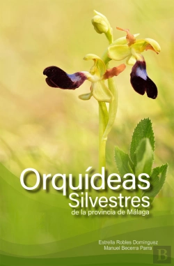 Bertrand.pt - Orquídeas Silvestres De La Provincia De Málaga