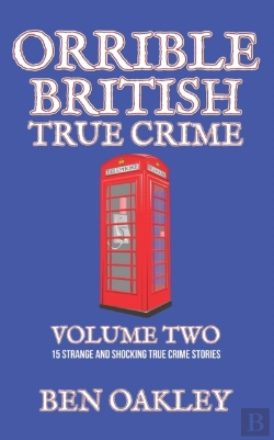 Bertrand.pt - Orrible British True Crime Volume 2