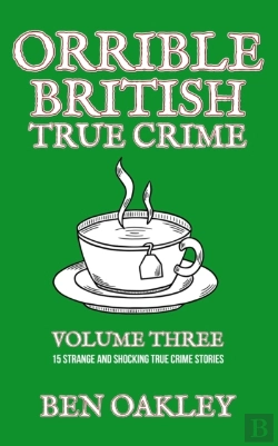 Bertrand.pt - Orrible British True Crime Volume 3