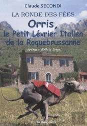 Orris, Le Petit Levrier Italien De La Roquebrussane