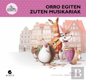 Orro Egiten Zuten Musikariak