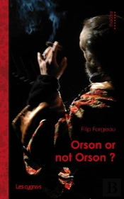 Orson Or Not Orson ?