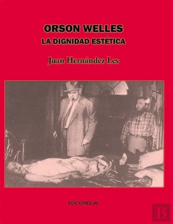 Bertrand.pt - Orson Welles. La Dignidad Estética