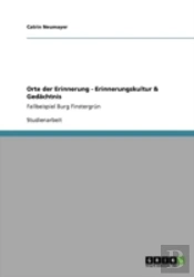 Orte Der Erinnerung - Erinnerungskultur & Gedaã‚Â¤Chtnis