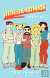 Ortega Comics-Life In La