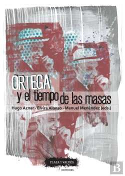 Bertrand.pt - Ortega Y El Tiempo De Las Masas
