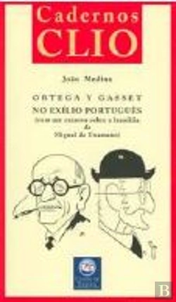 Bertrand.pt - Ortega y Gasset no Exílio Português