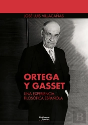 Ortega Y Gasset: Una Experiencia Filosofica Española