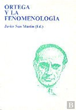 Bertrand.pt - Ortega Y La Fenomenología
