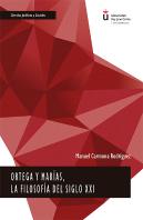 Ortega Y Marías, La Filosofía Del Siglo Xxi