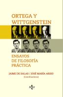 Ortega Y Wittgenstein: Ensayos De Filosofía Práctica
