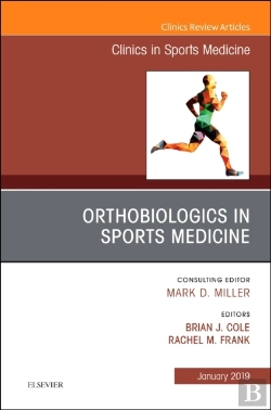 Bertrand.pt - Orthobiologics In Sports Medicine, An Issue Of Clinics In Sports Medicine