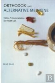 Orthodox And Alternative Medicine