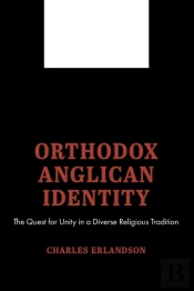 Orthodox Anglican Identity