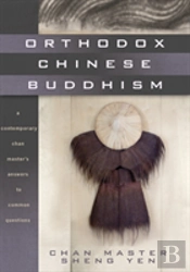 Orthodox Chinese Buddhism