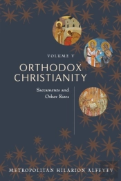 Orthodox Christianity Vol 5