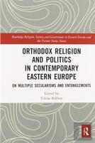 Orthodox Religion And Politics In Contemporary Eastern Europe