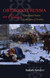 Orthodox Russia In Crisis