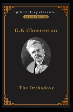 Bertrand.pt - Orthodoxy (19th Century Classics Illustrated Edition)