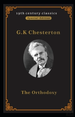 Bertrand.pt - Orthodoxy (19th Century Classics Illustrated Edition)