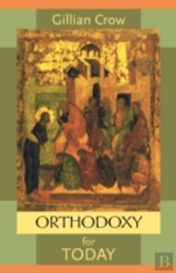 Bertrand.pt - Orthodoxy For Today