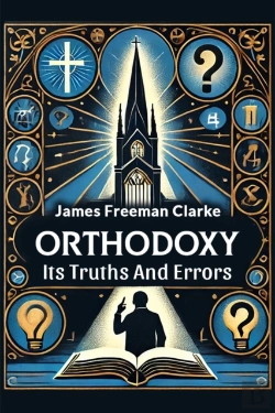 Bertrand.pt - Orthodoxy Its Truths And Errors