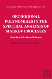 Orthogonal Polynomials In The Spectral Analysis Of Markov Processes
