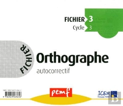 Bertrand.pt - Orthographe ; Cycle 3 ; Fichier 3