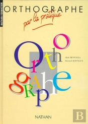 Orthographe Par La Pratique