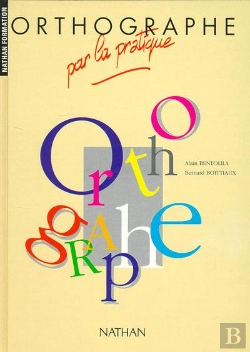 Bertrand.pt - Orthographe Par La Pratique