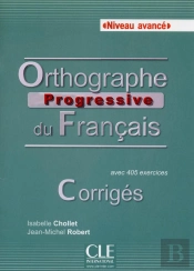 Orthographe Progressive Avancee -  Corriges