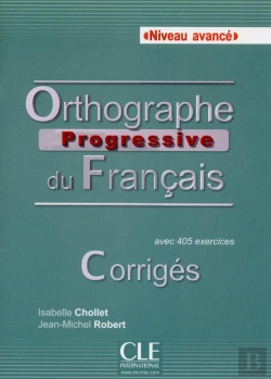 Bertrand.pt - Orthographe Progressive Avancee -  Corriges