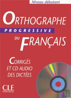 Bertrand.pt - Orthographe Progressive Du Francais ; Corriges