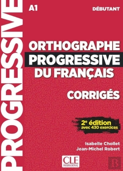Bertrand.pt - Orthographe Progressive Du Français ; Fle ; A1 ; Débutant (2e Édition)