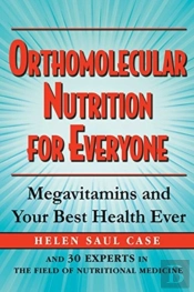 Orthomolecular Nutrition For Everyone