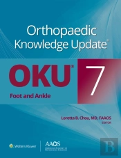 Orthopaedic Knowledge Update(R): Foot And Ankle 7