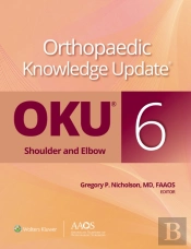 Orthopaedic Knowledge Update(R): Shoulder And Elbow