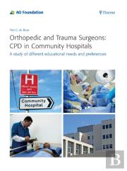Orthopedic And Trauma Surgeons: Cpd In Community Hospitals