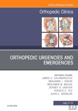Bertrand.pt - Orthopedic Urgencies And Emergencies, An Issue Of Orthopedic Clinics