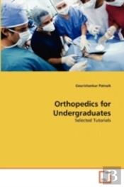 Orthopedics For Undergraduates