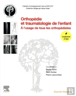Bertrand.pt - Orthopédie Et Traumatologie De L'Enfant ; À L'Usage De Tous Les Orthopédistes