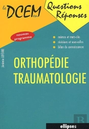 Orthopédie : Traumatologie