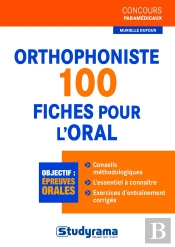 Orthophoniste ; 100 Fiches Pour L'Oral