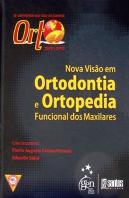 Orto 2008 - Nova Visão em Ortodontia, Ortopedia Funcional dos Maxilares