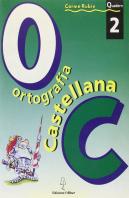 Ortograf¡A Castellana. Quadern 2