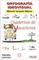 Ortograf¡A Ideovisual, Educación Primaria. Cuadernos De Vacaciones 1