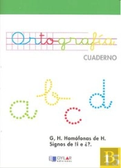 Ortografia 15 - La G Y La H. Homófonas De H. Mayúsculas. Signos De ¡! E ¿?. Sílaba Tónica